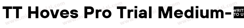 TT Hoves Pro Trial Medium字体转换
